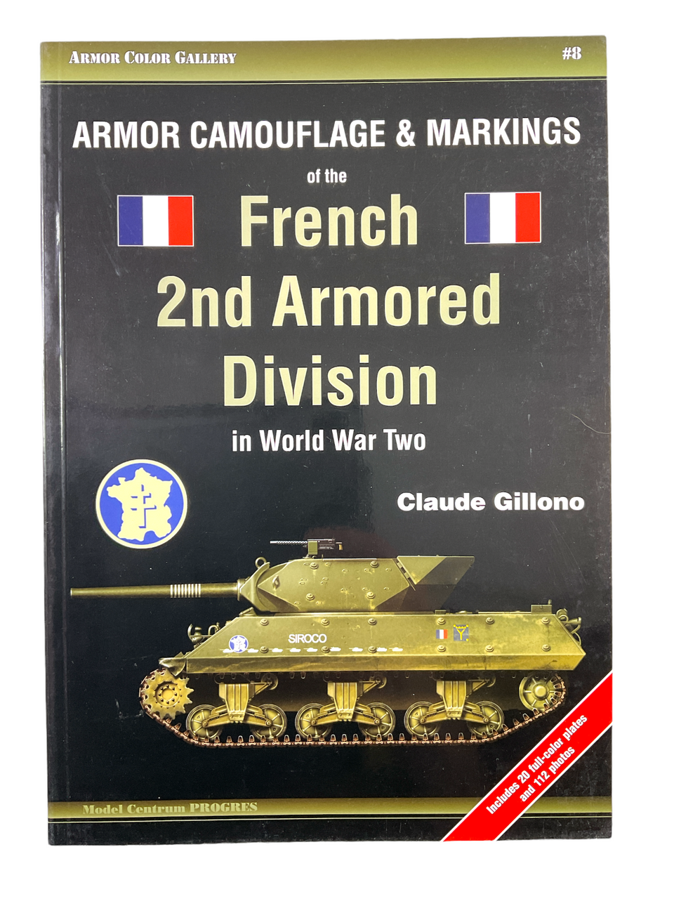 洋書 Camouflage and Markings WW2 French 2nd Armoured Division Camouflage and Markings SC