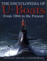 Encyclopedia of U-Boats From 1904 to Present by Brack & Moller Reference Book