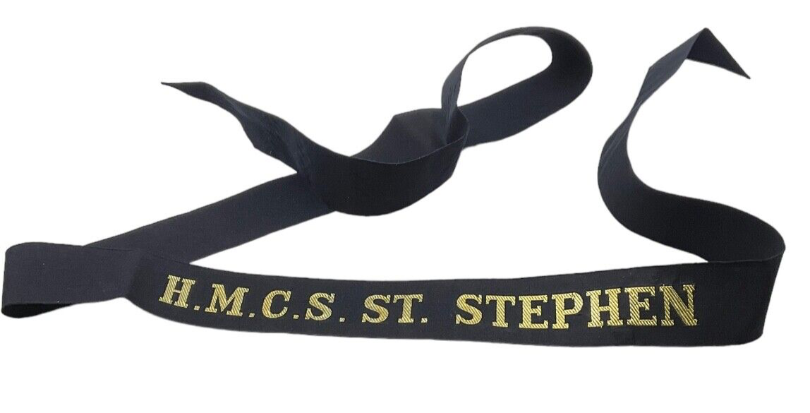 Royal Canadian Navy HMCS St Stephen Cap Tally Full Length Royal Canadian Navy HMCS St Stephen Cap Tally Full Length