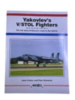 Russian Soviet Yakovlev's V-STOL Fighters YAK Soft Cover Reference Book