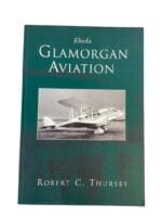 British RAF Eheda Glamorgan Aviation Robert C Thursby Softcover Reference Book British RAF Eheda Glamorgan Aviation Robert C Thursby Softcover Reference Book