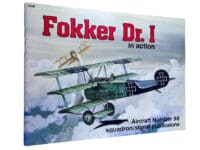 WW1 Imperial German Fokker DR1 in Action Squadron Signal SC Reference Book
