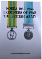 Korea 1950 to 1953 Prisoners of War The British Army Softcover Reference Book