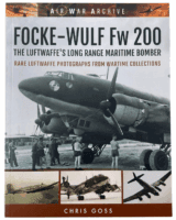 WW2 German Luftwaffe Focke Wulf Fw 200 Maritime Bomber Chris Goss Reference Book