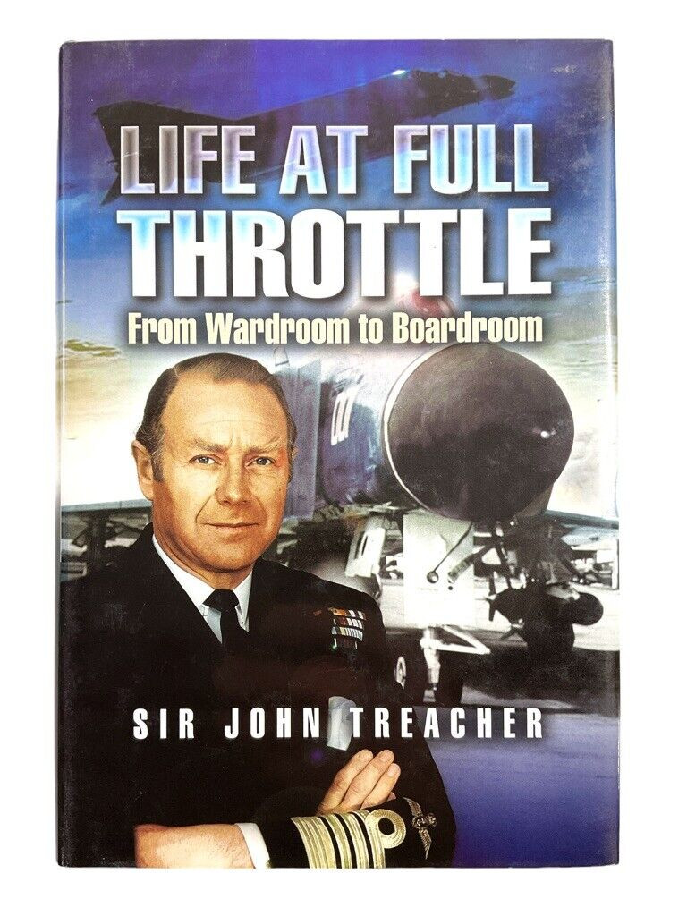 British Royal Navy FAA Fleet Air Arm Life at Full Throttle HC Reference Book British Royal Navy FAA Fleet Air Arm Life at Full Throttle HC Reference Book