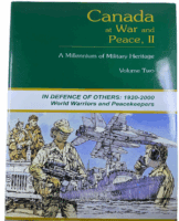 Canada at War and Peace 2 Vol 2 In Defence of Others Hardcover Reference Book
