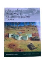 WW2 US Armored Infantry Tactics Osprey Soft Cover Reference Book