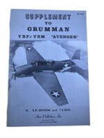 WW2 US USAAF Supplement to Grumman TBF/TBM Avenger Softcover Reference Book