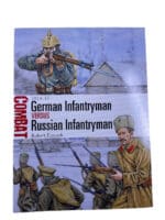 WW1 German Infantryman VS Russian Infantryman Osprey SC Reference Book
