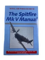 WW2 British RAF Spitfire Mk V Manual Hard Cover Reference Book