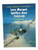 WW2 British RAF Late Marque Spitfire Aces 1942-45 Osprey SC Reference Book