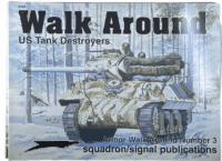 WW2 US Walk Around US Tank Destroyers Squadron Signal Armour No 3 Reference Book