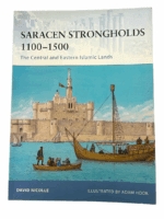 Saracen Strongholds Central and Eastern Islamic Lands Osprey SC Reference Book