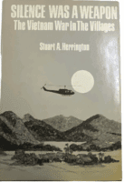 US Vietnam Silence Was A Weapon War in the Villages Hardcover Reference Book