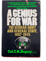 WW2 German A Genius For War Col T N Dupuy Hardcover Reference Book WW2 German A Genius For War Col T N Dupuy Hardcover Reference Book