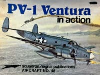 WW2 US PV-1 Ventura in Action Squadron Signal Soft Cover Reference Book