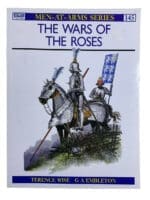 The Wars of the Roses Osprey Men at Wars No 145 Softcover Reference Book