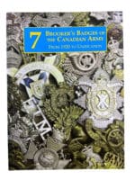 WW2 Brookers Badges of the Canadian Army Volume 7 Soft Cover Reference Book
