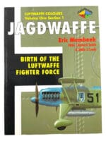 WW2 German Luftwaffe Jagdwaffe Vol 1 Sec 1 Birth Luftwaffe SC Reference Book WW2 German Luftwaffe Jagdwaffe Vol 1 Sec 1 Birth Luftwaffe SC Reference Book