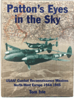 WW2 US USAAF Pattons Eyes in the Sky Combat Missions Hardcover Reference Book