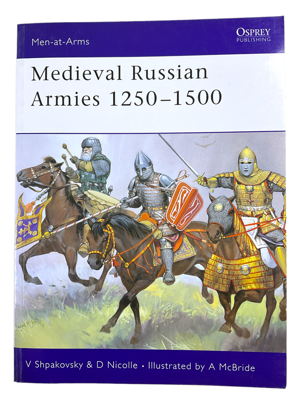 Medieval Russian Armies 1250 to 1500 Osprey 367 Softcover Reference Book Medieval Russian Armies 1250 to 1500 Osprey 367 Softcover Reference Book