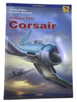 WW2 US USN USMC Vought F4U Corsair Vol 1 Kagero No 52 Softcover Reference Book WW2 US USN USMC Vought F4U Corsair Vol 1 Kagero No 52 Softcover Reference Book