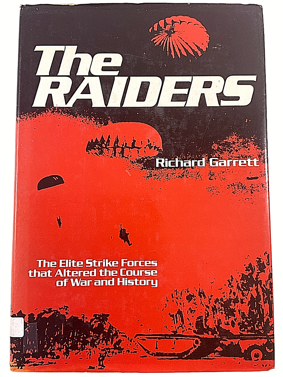 British US German The Raiders Elite Strike Force Hardcover Reference Book British US German The Raiders Elite Strike Force Hardcover Reference Book
