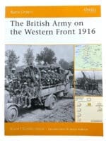 WW1 BEF British Army on the Western Front 1916 Osprey SC Reference Book