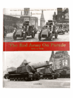 WW1 WW2 Russian Soviet Red Army on Parade Hard Cover Reference Book