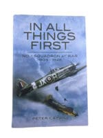 WW2 British RAF 1 Squadron In All Things First Hard Cover Reference Book