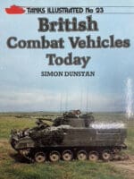 British Combat Vehicles Today Tanks Illustrated 23 Soft Cover Reference Book