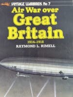 WW1 British Air War over Great  Britain Warbirds Illustrated 7 SC Reference Book
