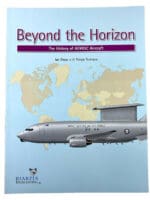 Beyond the Horizon History of Airborne Early Warning Soft Cover Reference Book Beyond the Horizon History of Airborne Early Warning Soft Cover Reference Book