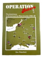 WW2 US Operation Bolero Americans in Bristol West Country HC Reference Book