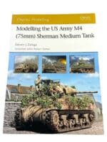 WW2 US Army Modelling the M4 Sherman Medium Tank 35 Osprey SC Reference Book