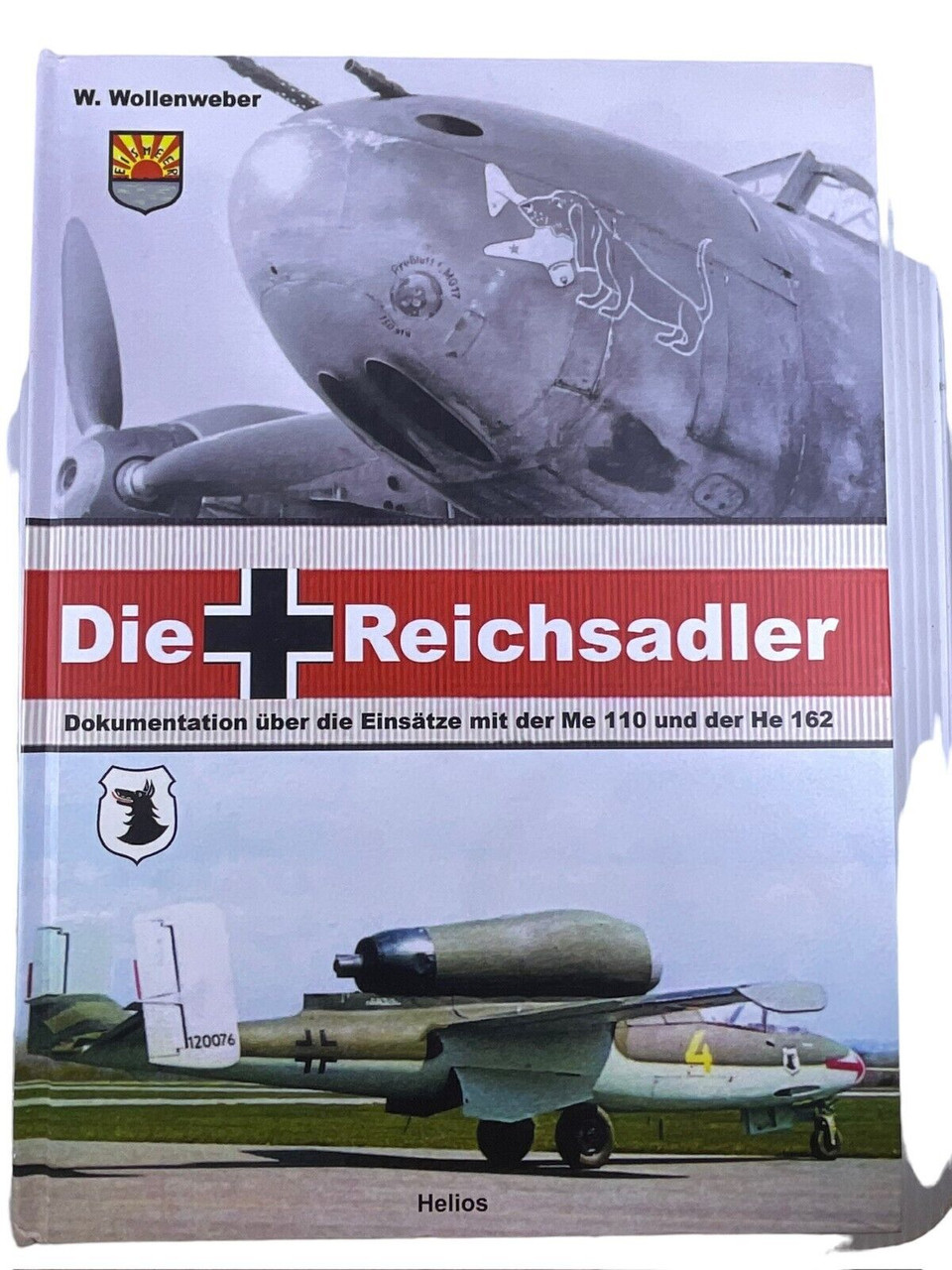 WW2 German Luftwaffe Die Reichsadler Me110 He162 GERMAN TEXT HC Reference Book WW2 German Luftwaffe Die Reichsadler Me110 He162 GERMAN TEXT HC Reference Book