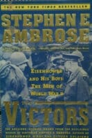 WW2 US The Victors Eisenhower And His Boys The Men Of WW2 Reference Book