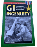 WW2 US GI Ingenuity Technology and Winning Stackpole Softcover Reference Book