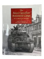 WW2 Royal Canadian Armoured Corps Illustrated History Hard Cover Reference Book