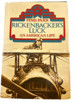 WW1 US AEF Air Service Rickenbackers Luck Finis Farr Hardcover Reference Book WW1 US AEF Air Service Rickenbackers Luck Finis Farr Hardcover Reference Book