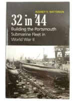 WW2 US USN Navy 32 in 44 Portsmouth Submarine Fleet HC Reference Book WW2 US USN Navy 32 in 44 Portsmouth Submarine Fleet HC Reference Book
