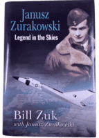 Canadian RCAF Janusz Zurakowski Legend in the Skies Hardcover Reference Book