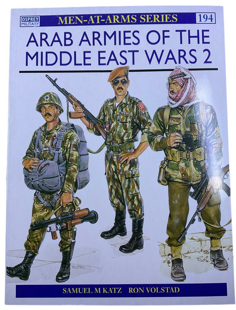 Arab Armies of the Middle East Wars 2 Osprey No 194 Softcover Reference Book Arab Armies of the Middle East Wars 2 Osprey No 194 Softcover Reference Book