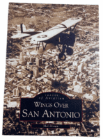 WW2 US USAAF Wings Over San Antonio Mel Brown Softcover Reference Book