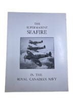 WW2 Canadian Fleet Air Arm Supermarine Seafire RCN Soft Cover Reference Book