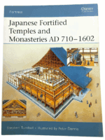 Japanese Fortified Temples Monasteries AD 710-1602 Osprey SC Reference Book Japanese Fortified Temples Monasteries AD 710-1602 Osprey SC Reference Book