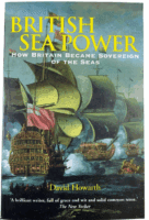 British Sea Power How Britain Became Sovereign of the Seas SC Reference Book