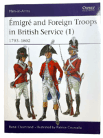 Napoleonic French Émigré and Foreign Troops in British Service 1 Reference Book Napoleonic French Émigré and Foreign Troops in British Service 1 Reference Book
