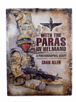 British With the Paras in Helmand Photographic Diary Hardcover Reference Book