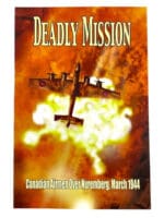 WW2 Canadian RCAF Deadly Mission Nuremberg 1944 Soft Cover Reference Book